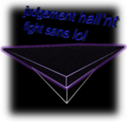 [DISCONTINUED] judgement hall'nt fight sans lol