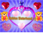 Roblox Sisterhood ;-)