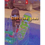 * + Gl0rified gems + *