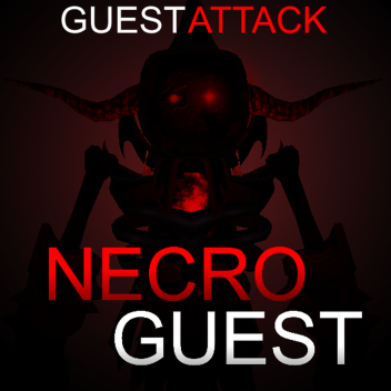 Necro Guest Remaster Showcase - Guest Attack 
