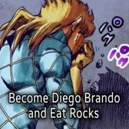 Become Diego Brando and Eat Rocks icon