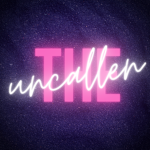 The Uncallen