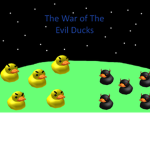 War of The Evil Ducks