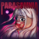 Parasomnia [HORROR]