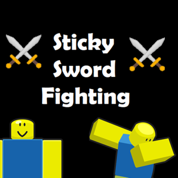 ⚔️ Sticky Sword Fighting ⚔️