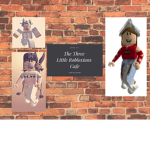 The Three Little Robloxians Cafe