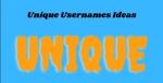 Unique Username Ideas