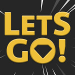 Let's GO!
