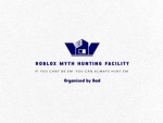 Roblox Myth Hunting Facility