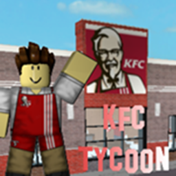 KFC Tycoon!!