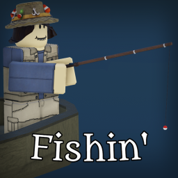 Fishin'