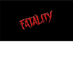 Fatality~