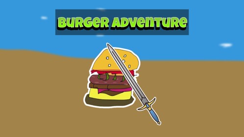 Burger Adventure🍔! [Patrick Update]