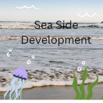 Sea Side Development
