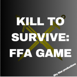 Kill To Survive: FFA Game