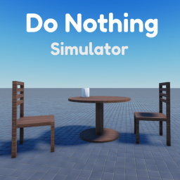 Do Nothing Simulator
