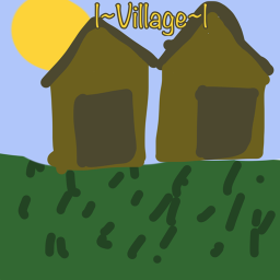 |~Village~|