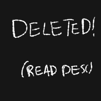 *DELETED!*