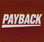 PAYBACK:)