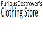 FuriousDestroyer's Clothing Store