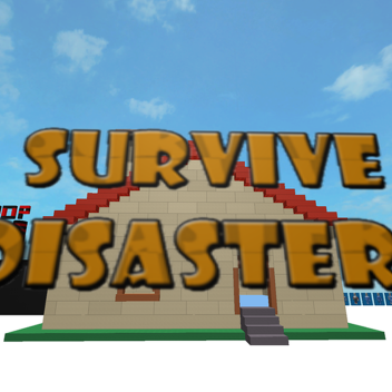Survive the 75 disasters!
