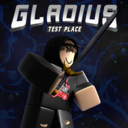 Gladius Testing Place