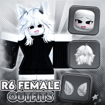 R6 Female Outfits 🌑 [UPD]