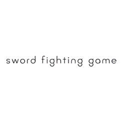sword fighting game
