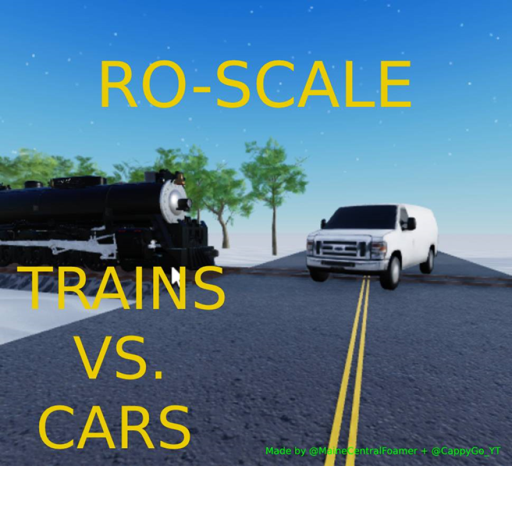 [Reopened] Ro-Scale Trains Vs Cars