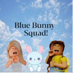 My Blue Bunny Squad!