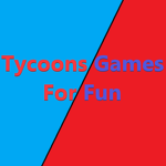 Tycoon Games For Fun