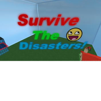 Survive The Disasters!