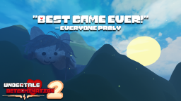 Undertale: Determinacja 2✨[PRZECZYTAJ DESC]