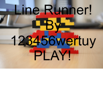 Line Runner!