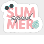 Summer Squad For Life