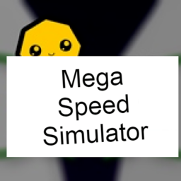 Mega Speed Simulator