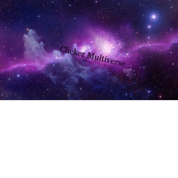 Clicking Multiverse