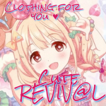 ~ Cute REVIV@L ~