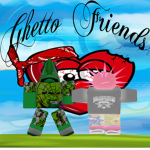 Ghetto Friends