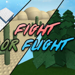 Fight or Flight