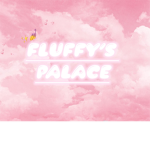 FLUFFY’S PALACE