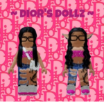 ~ Dior's Dollz ~