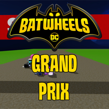 Batwheels: Grand Prix