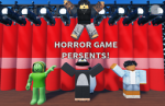 Horror game presents!
