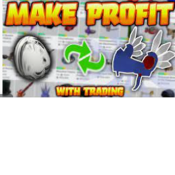 Trade For Profit!