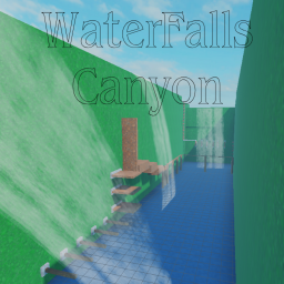 WaterFalls Canyon(Obby King)