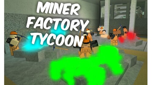 😎NEW😎 MINER FACTORY TYCOON
