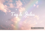 Tay & Jules