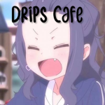 Drips Cafe!