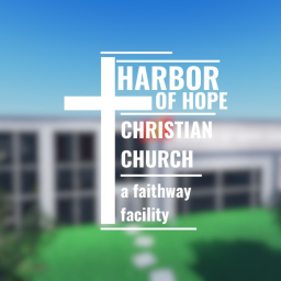 Harbor of Hope C.C. | Main Campus